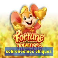 sobreneomes chiques